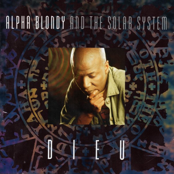 Alpha Blondy, And The Solar System - Dieu (1994)