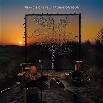 Francis Cabrel, Trabador Tour (2021)