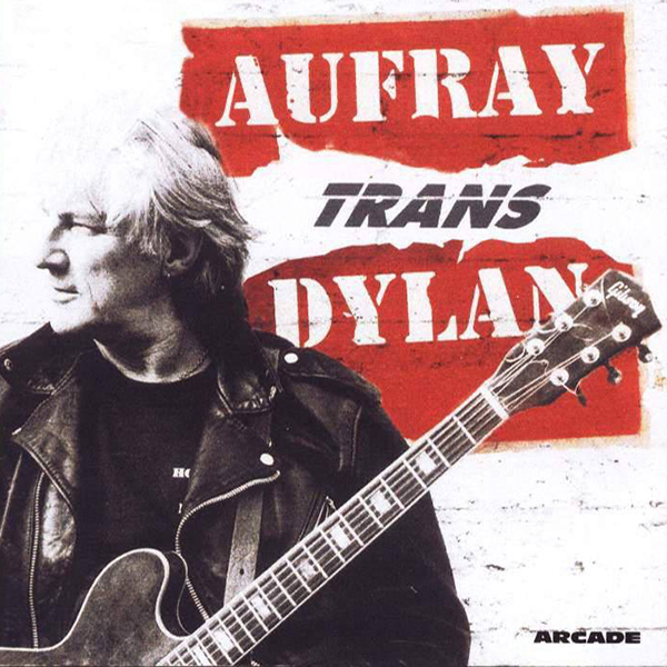 Hugues Aufray, Aufray Trans Dylan (1995)