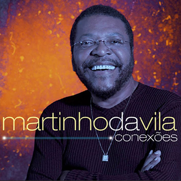 Martinho Da Vila, Conexões (2009)