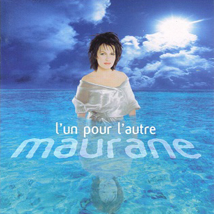 Maurane, L'Un Pour L'Autre (1998)